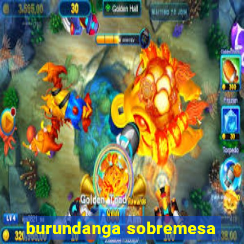 burundanga sobremesa